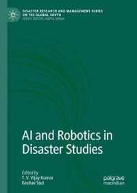 AI and Robotics in Disaster Studies