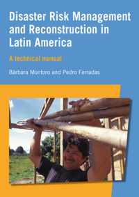 Disaster Risk Management and Reconstruction in Latin America