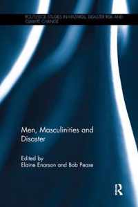 Men, Masculinities and Disaster