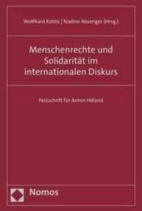 Menschenrechte Und Solidaritat Im Internationalen Diskurs