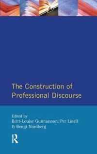 The Construction of Professional Discourse