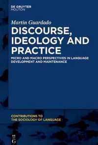 Discourse, Ideology and Practice