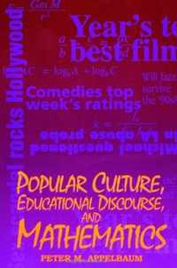 Popular Culture, Educational Discourse, and Mathematics