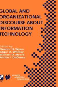 Global and Organizational Discourse about Information Technology