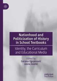 Nationhood and Politicization of History in School Textbooks