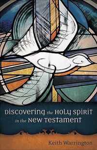 Discovering the Holy Spirit in the New Testament