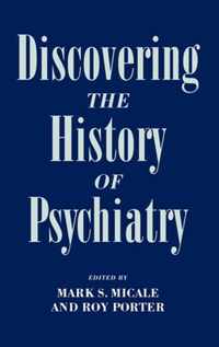 Discovering the History of Psychiatry