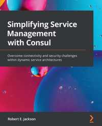 Simplifying Service Management with Consul