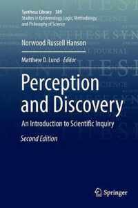 Perception and Discovery: An Introduction to Scientific Inquiry