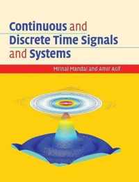 Continuous and Discrete Time Signals and Systems