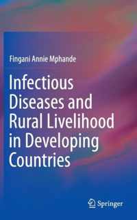 Infectious Diseases and Rural Livelihood in Developing Countries