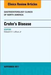 Crohn's Disease, An Issue of Gastroenterology Clinics of North America