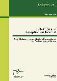 Selektion und Rezeption im Internet