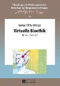 Virtuelle Bioethik