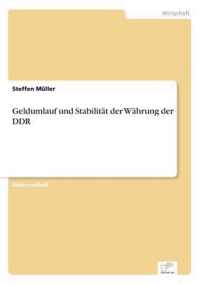 Geldumlauf und Stabilitat der Wahrung der DDR