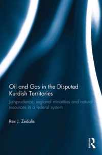 Oil and Gas in the Disputed Kurdish Territories