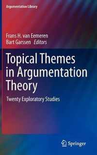 Topical Themes in Argumentation Theory
