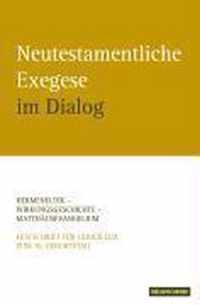 Neutestamentliche Exegese im Dialog