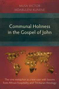 Communal Holiness in the Gospel of John