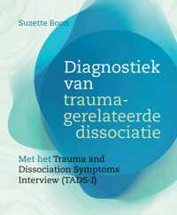 Diagnostiek van traumagerelateerde dissociatie