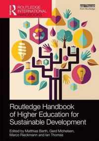 Routledge Handbook of Higher Education for Sustainable Development