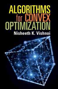 Algorithms for Convex Optimization