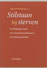 STILSTAAN BIJ STERVEN