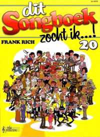 Dit songboek Zocht ik...! 20