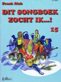 Dit songboek zocht ik...! 15