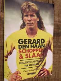 Gerard den Haan schoppen en slaan