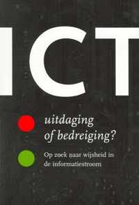 ICT uitdaging of bedreiging