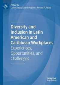 Diversity and Inclusion in Latin American and Caribbean Workplaces