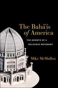 The Bahá"ís of America