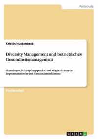 Diversity Management und betriebliches Gesundheitsmanagement