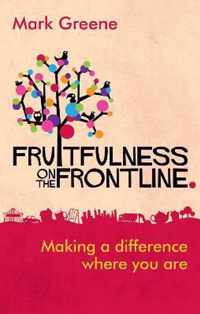 Fruitfulness on the Frontline