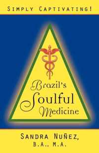 Brazil's Soulful Medicine