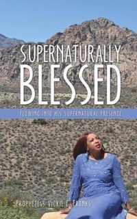 Supernaturally Blessed