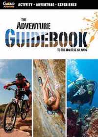 The Adventure Guidebook To The Maltese Islands