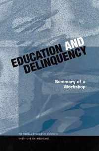Education and Delinquency: