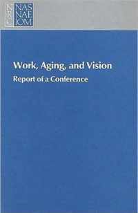 Work, Aging, and Vision