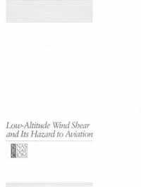 Low-Altitude Wind Shear and Its Hazard to Aviation