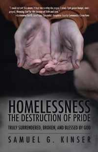 Homelessness, The Destruction of Pride