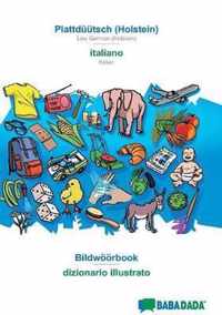 BABADADA, Plattduutsch (Holstein) - italiano, Bildwoeoerbook - dizionario illustrato