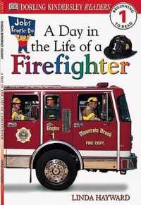 DK Readers L1: Jobs People Do: A Day in the Life of a Firefighter