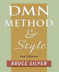 DMN Method and Style. 2nd Edition
