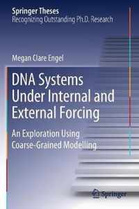 DNA Systems Under Internal and External Forcing