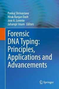 Forensic DNA Typing Principles Applications and Advancements