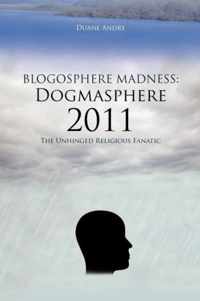 Blogosphere Madness: Dogmasphere 2011