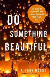 Do Something Beautiful