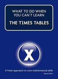 What to Do When You Can't Do the Times Tables